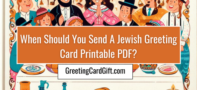 When Should You Send A Jewish Greeting Card Printable PDF?