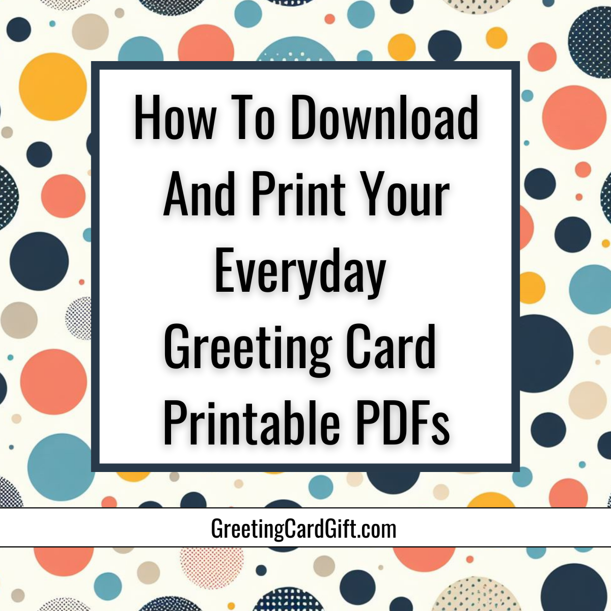 How To Download And Print Your Everyday Greeting Card Printable PDFs