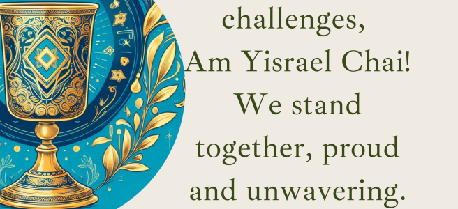 In the face of challenges, Am Yisrael Chai! We stand together, proud and unwavering.
