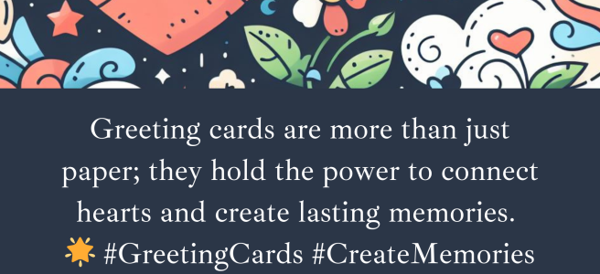 Greeting cards are more than just paper; they hold the power to connect hearts and create lasting memories. 🌟 #GreetingCards #CreateMemories