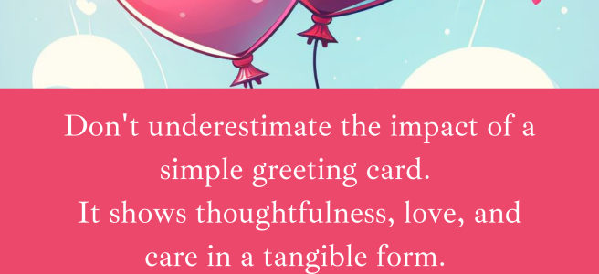 Don't underestimate the impact of a simple greeting card. It shows thoughtfulness, love, and care in a tangible form. 🌺 #GreetingCards #SpreadLove