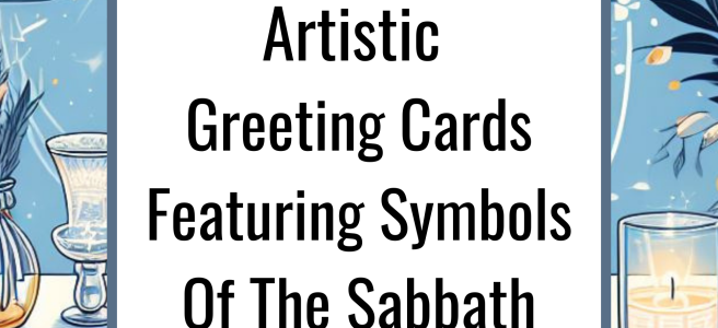 Shabbat Motifs: Artistic Greeting Cards Featuring Symbols Of The Sabbath