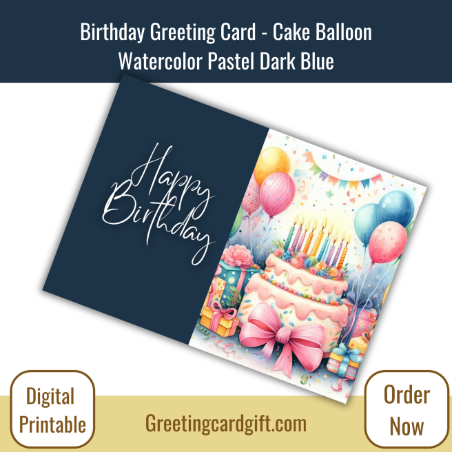 Birthday Greeting Card - Cake Balloon Watercolor Pastel Dark Blue
