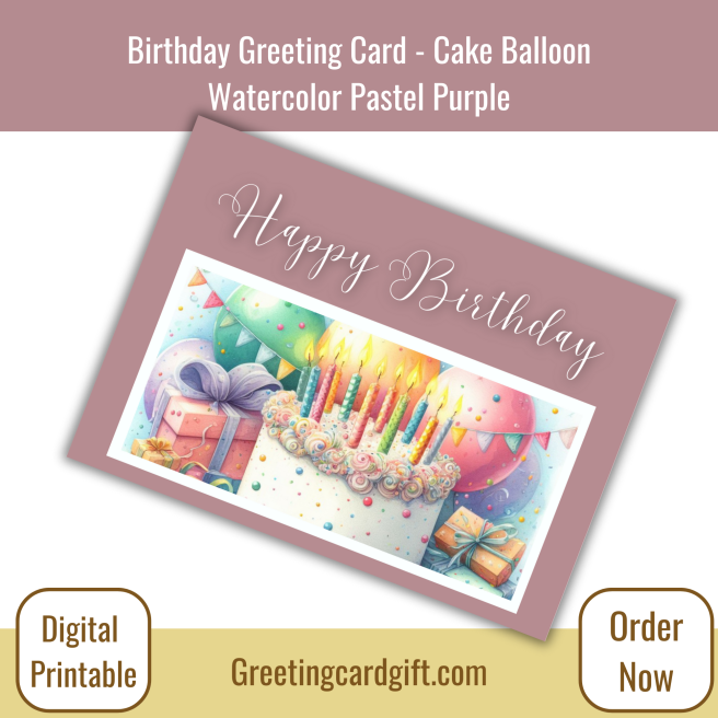Birthday Greeting Card - Cake Balloon Watercolor Pastel Purple