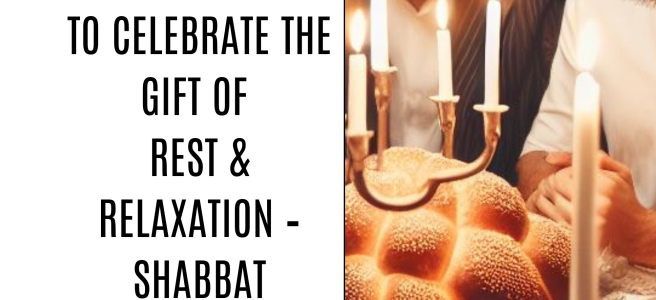 Inspiring Greeting Cards To Celebrate The Gift Of Rest And Relaxation - Shabbat Blessings